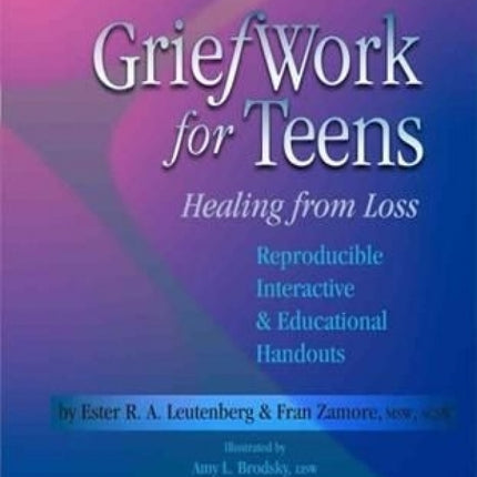 Griefwork For Teens