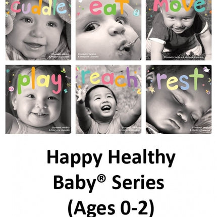 Happy Healthy Baby Series