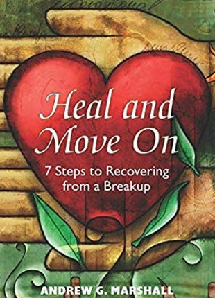 Heal and Move On: Breakup Recovery