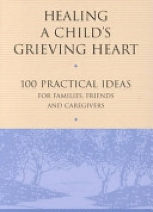 Healing A Child's Grieving Heart