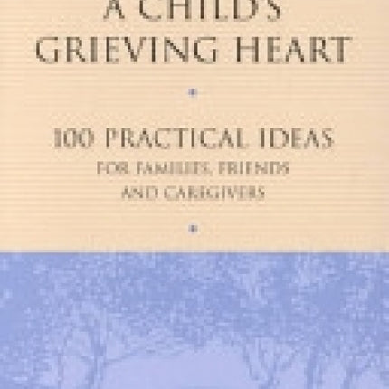 Healing A Child's Grieving Heart