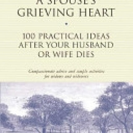 Healing A Spouse's Grieving Heart