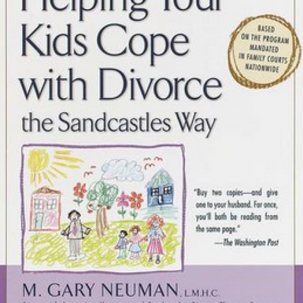 Helping Your Kids Cope with Divorce the Sandcastles Way