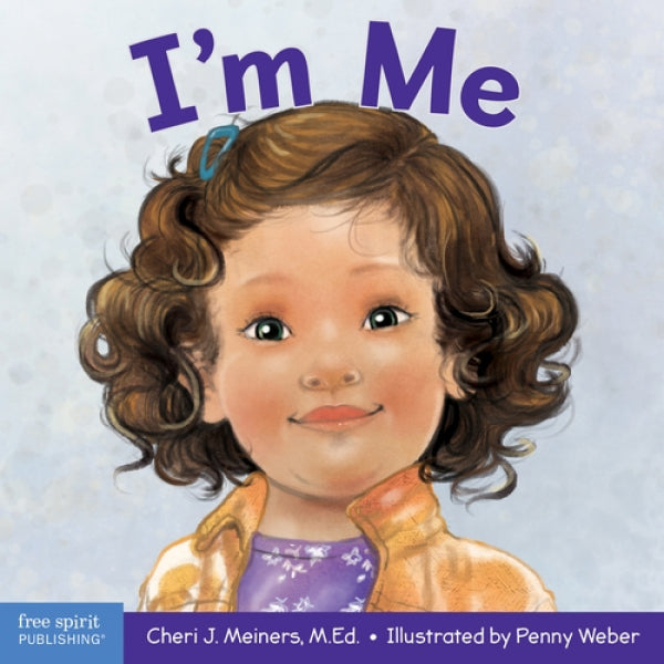 I'm Me: A Board Book About Confidence and Self-Worth