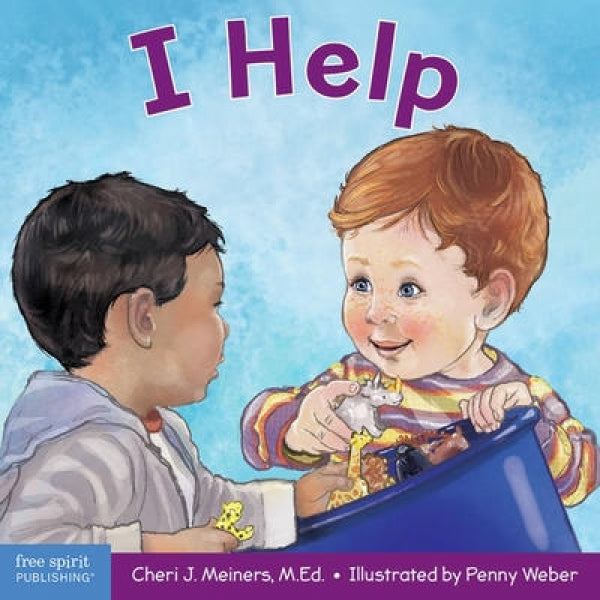 I Help: A Board Book About Empathy and Kindness