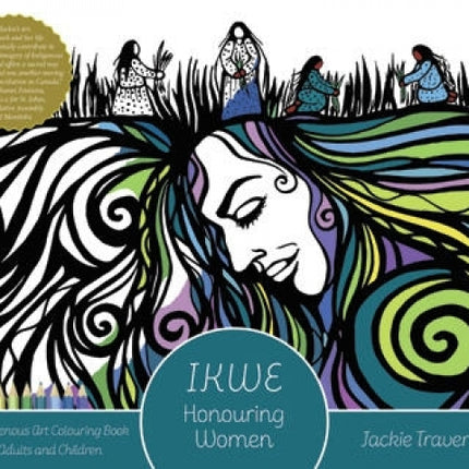 Ikwe: Honouring Women Colouring Book