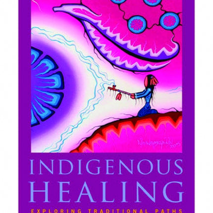 Indigenous Healing