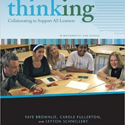 It's All About Thinking: Collaborating to Support All Learners in Mathematics and Science