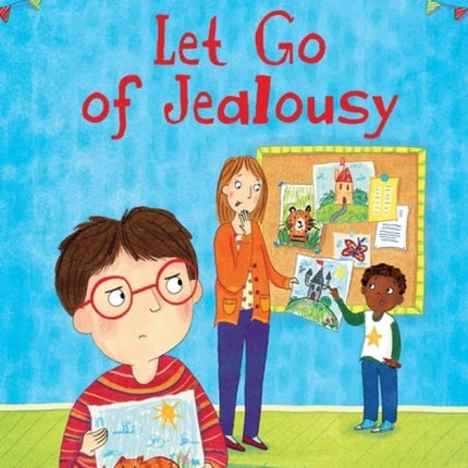 Let Go of Jealousy