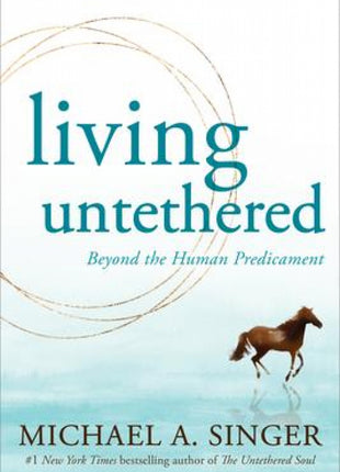 Living Untethered