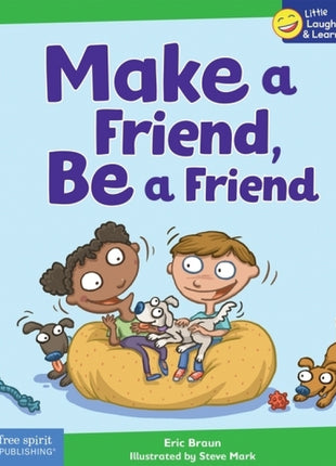 Make a Friend, Be a Friend