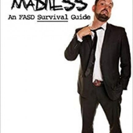 Making Sense of the Madness: FAS Survival Guide
