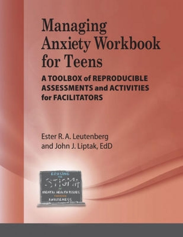 Managing Anxiety Workbook for Teens