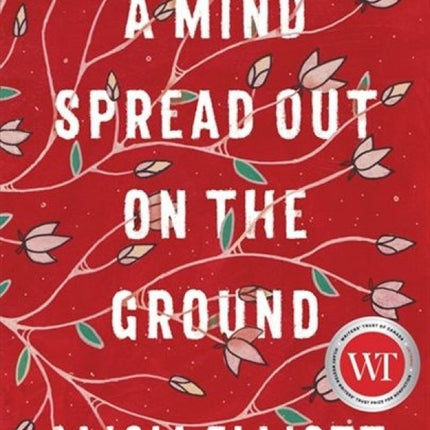 A Mind Spread Out on The Ground