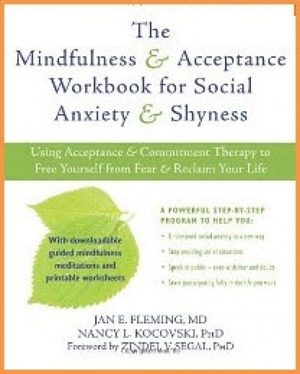 Mindfulness and Acceptance Workbook for Social Anxiety