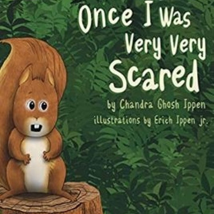 Once I Was Very Very Scared