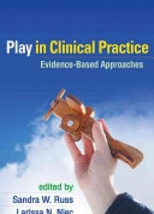 Play In Clinical Practice