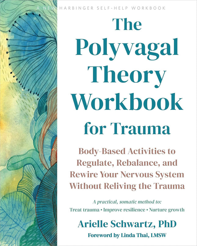 Polyvagal Theory Workbook for Trauma