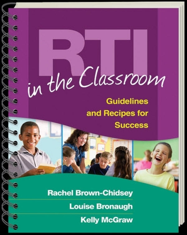 RTI in the Classroom: Guidelines and Recipes for Success