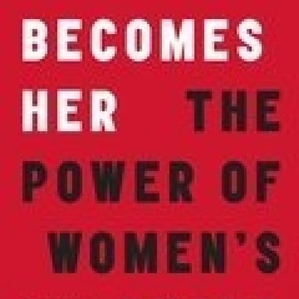 Rage Becomes Her: Women and Anger