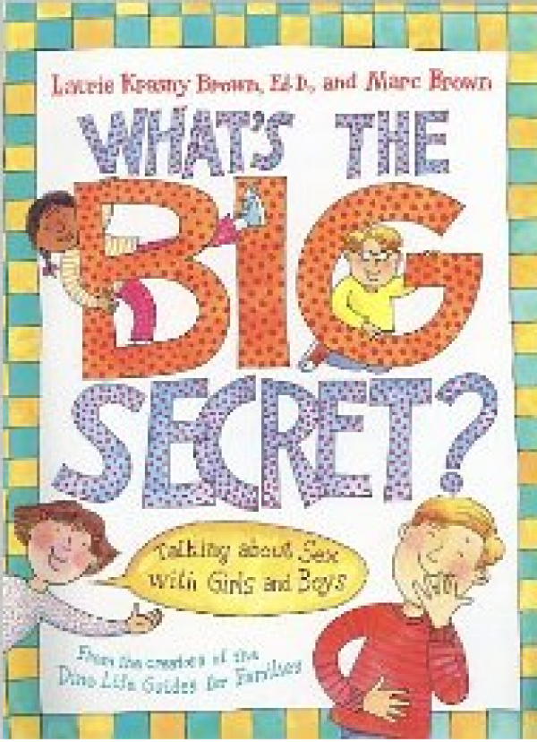 What's The Big Secret?: Talking about Sex with Girls and Boys