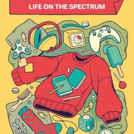 Sensory: Life on the Spectrum: An Autistic Comics Anthology