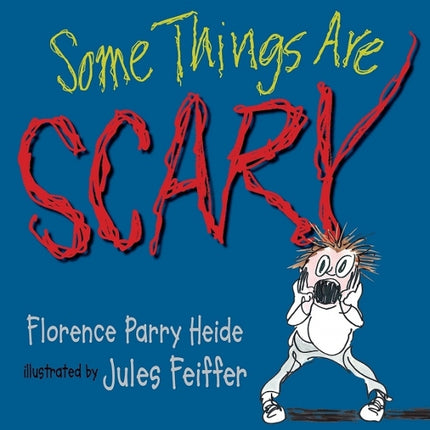 Some Things Are Scary