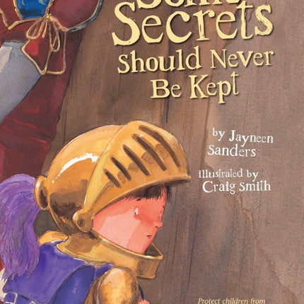 Some Secrets Should Never Be Kept: Protect Children from Unsafe Touch by Teaching Them to Always Speak Up