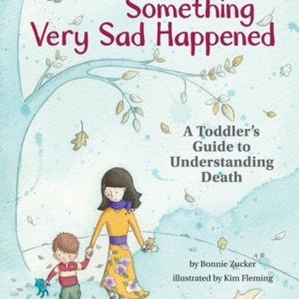 Something Very Sad Happened