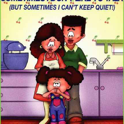 Sometimes I Don't Like to Talk