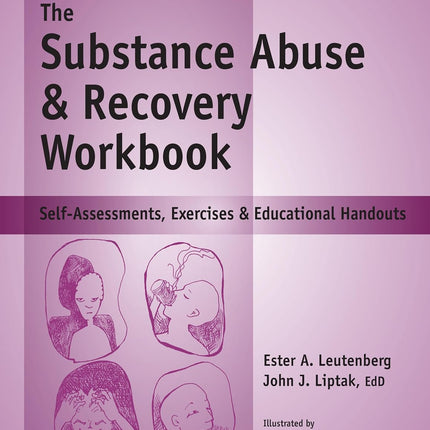 The Substance Abuse & Recovery Workbook