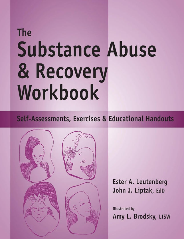 The Substance Abuse & Recovery Workbook