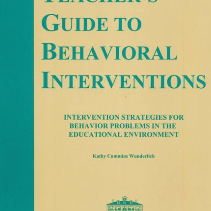 Teacher's Guide To Behavioral Interventions