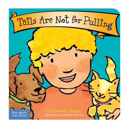 Tails Are Not for Pulling Board Book