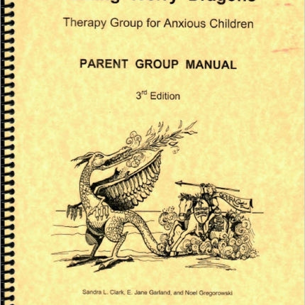 Taming Worry Dragons Parent Group Manual