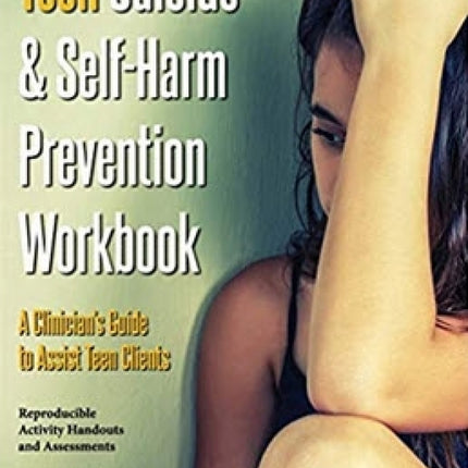 Teen Suicide & Self-Harm Prevention Workbook
