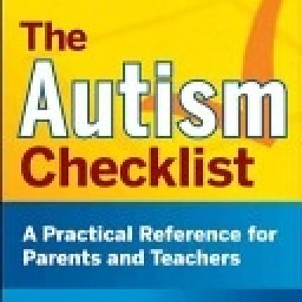 Autism Checklist: A Practical Reference for Parents and Teachers
