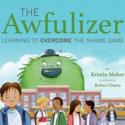 The Awfulizer: Learning to Overcome the Shame Game
