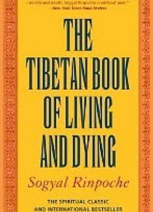 Tibetan Book of Living and Dying