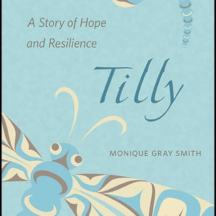 Tilly: A Story of Hope and Resilience