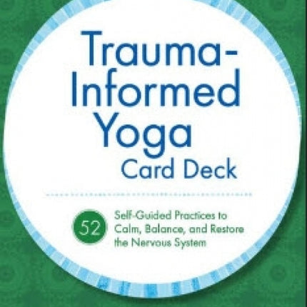 Trauma-Informed Yoga Card Deck