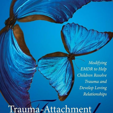 Trauma Attachment Tangle