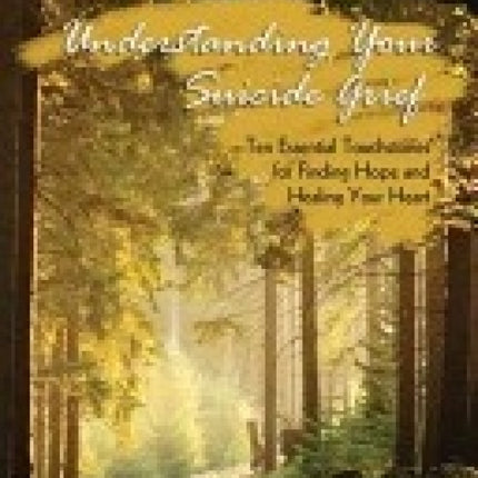 Understanding Your Suicide Grief