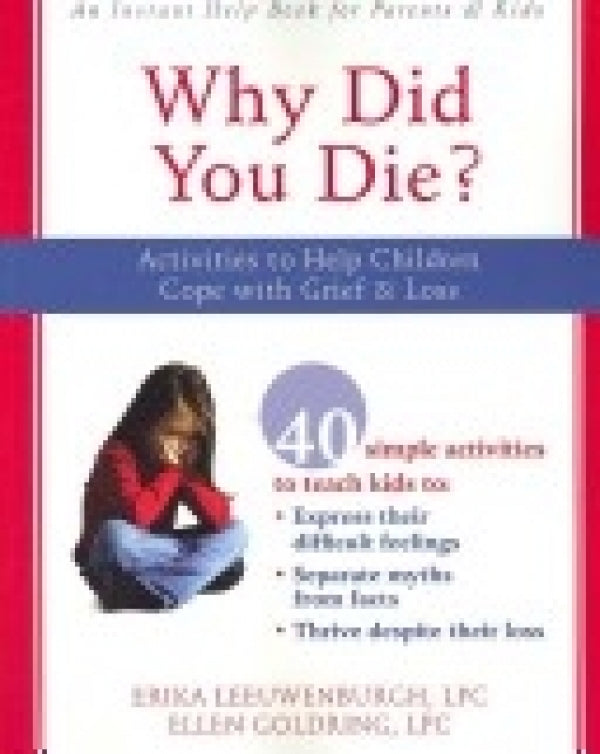 Why Did You Die?