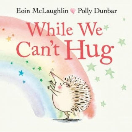 While We Can't Hug