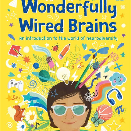 Wonderfully Wired Brains
