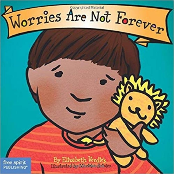 Worries Are Not Forever - Board Book