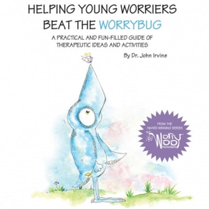 Helping Young Worriers Beat the WorryBug