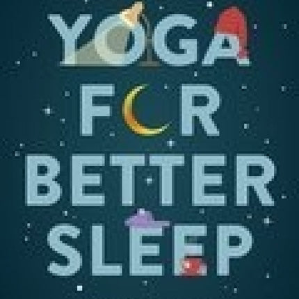 Yoga for Better Sleep: Ancient Wisdom Meets Modern Science