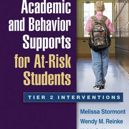 Academic and Behavior Supports for At-Risk Students
